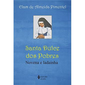 Santa Dulce dos pobres: Novena e ladainha - 1
