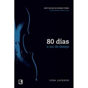 80 Dias. A Cor Do Desejo - 1