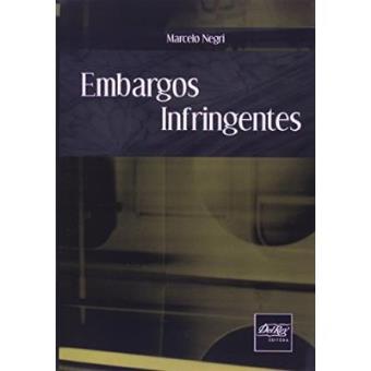 Embargos Infrigentes - 1