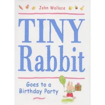 Tiny Rabbit Goes to a Birthday Party (Viking Kestrel Picture Books) - 1