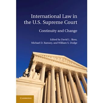 The U.S. Supreme Court And International Law - 1