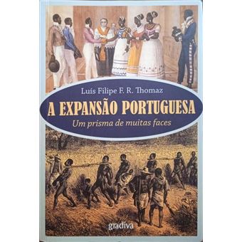 A expansão portuguesa, um prisma de muitas faces. - 1