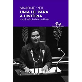 Uma Lei Para a História. A Legalização do Aborto na França - 1