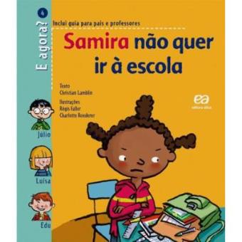Samira Não Quer Ir À Escola - 1