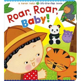 Roar, Roar, Baby! : A Karen Katz Lift-the-Flap Book - 1