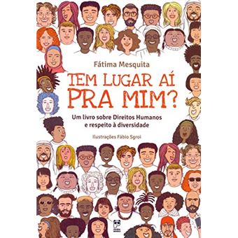 Tem lugar aí pra mim?: Um livro sobre Direitos Humanos e respeito à diversidade - 1