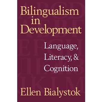 Bilingualism in Development - Language, Literacy, and Cognition - Hardback - 2001 - 1