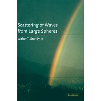 Scattering of Waves from Large Spheres - Hardback - 2000 - 1