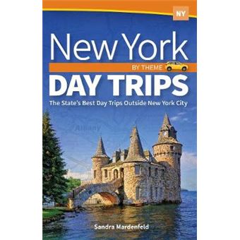 New York Day Trips By Theme The State'S Best Day Trips Outside New York City Day Trip Series - 1