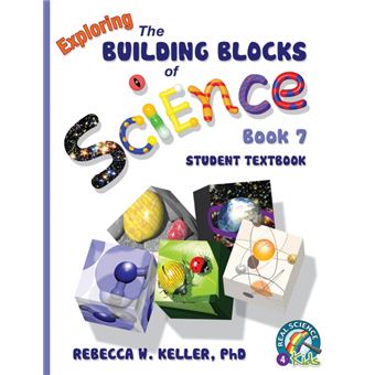 Exploring The Building Blocks Of Science Book 7 Student Textbook - 1