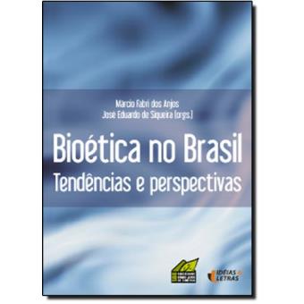 Bioética no Brasil. Tendências e Perspectivas - 1