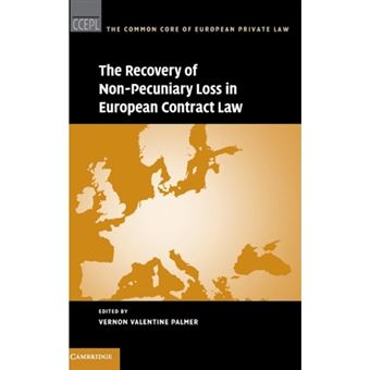 The Recovery Of Non-Pecuniary Loss In European Contract Law - 1