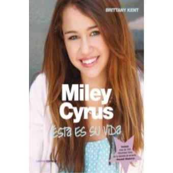 Miley Cyrus. Así es su vida - 1