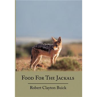 Food for the Jackals - Hardback - 2010 - 1