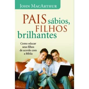 Pais Sábios, Filhos Brilhantes - 1
