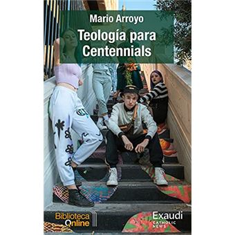 Teología Para Centennials - 1