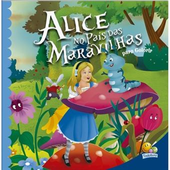 Contos Clássicos Para Colorir: Alice No País Das Maravilhas - 1