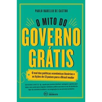 O Mito Do Governo Grátis - 1