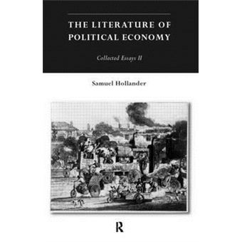 The Literature of Political Economy - Collected Essays II - Hardback - 1997 - 1