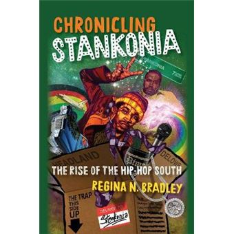 Chronicling Stankonia The Rise Of The Hiphop South - 1
