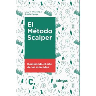 El Metodo Scalper - 1