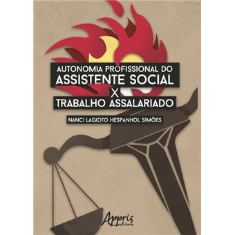 Autonomia Profissional do Assistente Social X Trabalho Assalariado - 1