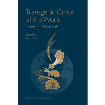 Transgenic Crops of the World - Essential Protocols - Paperback - 2012 - 1