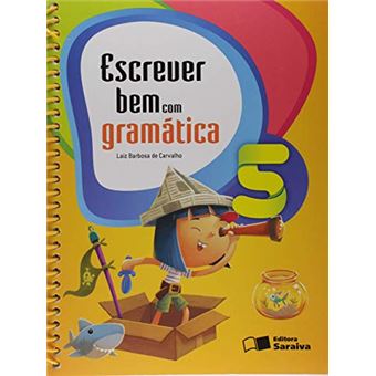 Escrever Bem Com Gramatica - 5 Ano - 06Ed/16 - 1