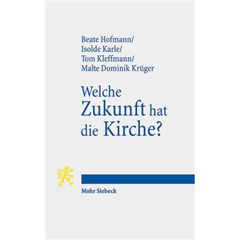 Welche Zukunft Hat Die Kirche? - 1