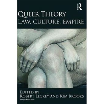 Queer Theory: Law, Culture, Empire - Paperback - 2011 - 1