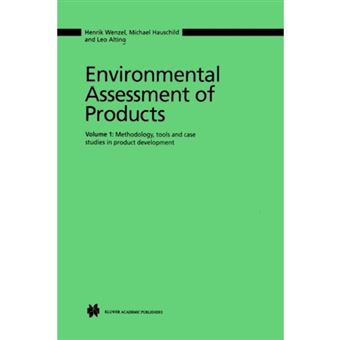 Environmental Assessment of Products - Volume 1 Methodology, Tools and Case Studies in Product Development - Paperback - 2000 - 1
