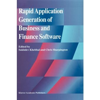 Rapid Application Generation of Business and Finance Software - Hardback - 1996 - 1