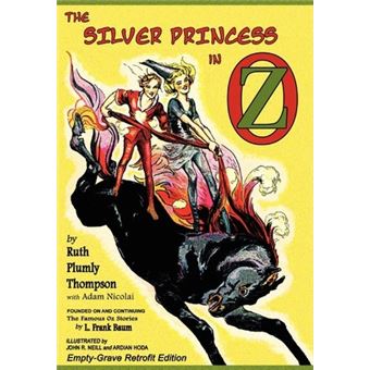 The Silver Princess in Oz : Empty-Grave Retrofit Edition - 1