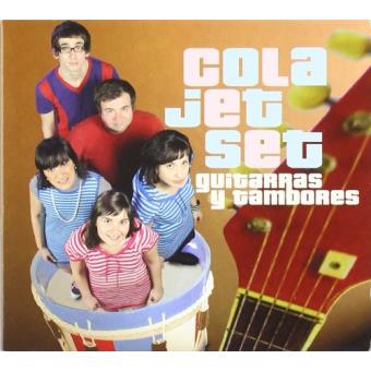 Cola Jet Set - Guitarras Y Tambores - 1
