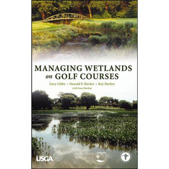 Managing Wetlands on Golf Courses - Hardback - 2004 - 1