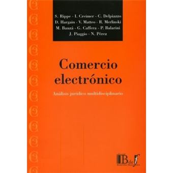 Comercio Electronico: Analisis Juridico Multidisciplinario - 1