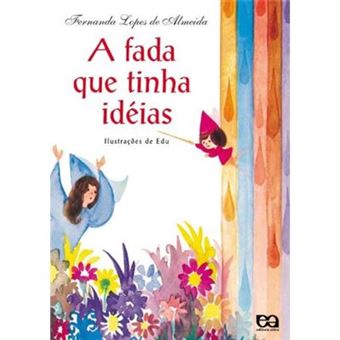 A Fada Que Tinha Ideias - 1