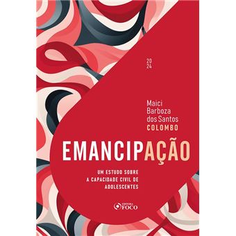 Emancipação - Um Estudo Sobre A Capacidade Civil De Adolescentes - 2024 - 1