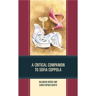 A Critical Companion To Sofia Coppola - 1