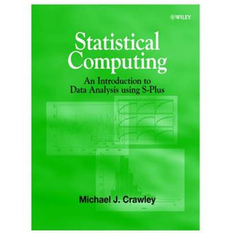 Statistical Computing - An Introduction to Data Analysis Using S-Plus - Hardback - 2002 - 1
