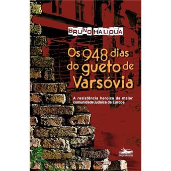 Os 948 Dias Do Gueto De Varsóvia - 1