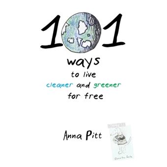 101 Ways to Live Cleaner and Greener for Free - Paperback - 2012 - 1