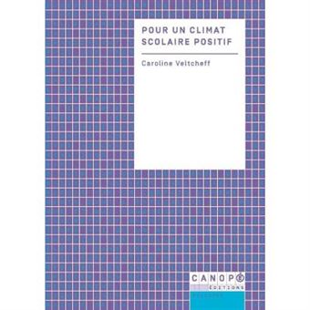 Pour Un Climat Scolaire Positif - 1