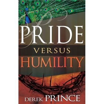 Pride Versus Humility - 1