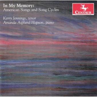 In My Memory: American Songs & Song Cycles - 1