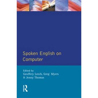 Spoken English on Computer - Transcription, Mark-Up and Application - Paperback - 1995 - 1