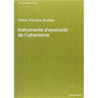 Instruments d'execució de l'urbanisme - 1