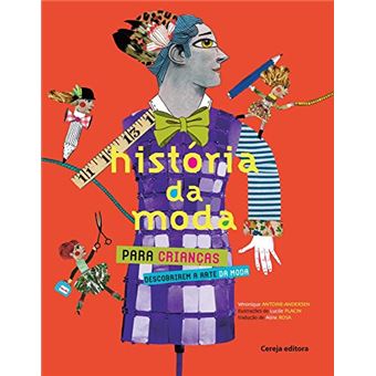 História da Moda. Para Crianças Descobrirem a Arte - 1