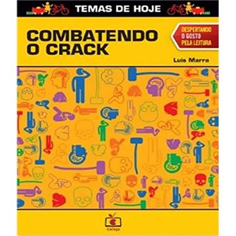 Combatendo O Crack - 1