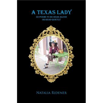 A Texas Lady - 52 Poems to Be Read Aloud or Read Quietly - Paperback / softback - 2014 - 1